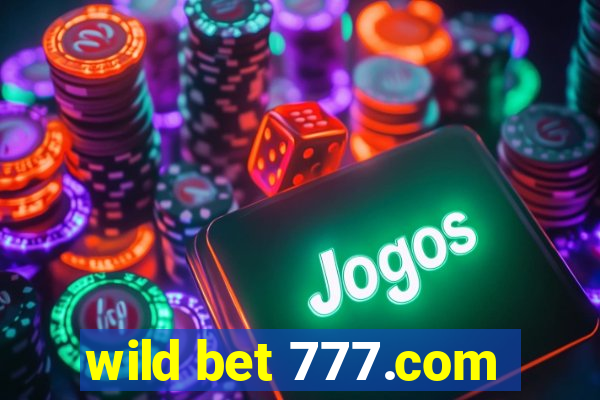 wild bet 777.com